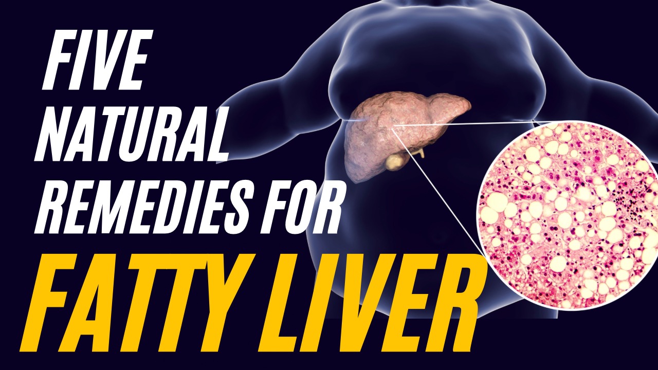 5 Natural Remedies For Fatty Liver What Is Fatty Liver? Holistic